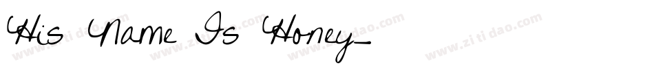His Name Is Honey字体转换